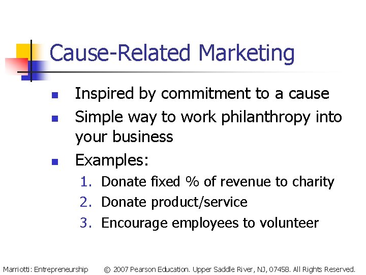 Cause-Related Marketing n n n Inspired by commitment to a cause Simple way to Cause-Related Marketing n n n Inspired by commitment to a cause Simple way to