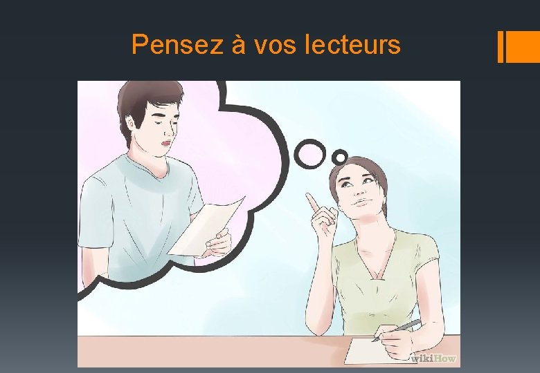 Pensez à vos lecteurs 