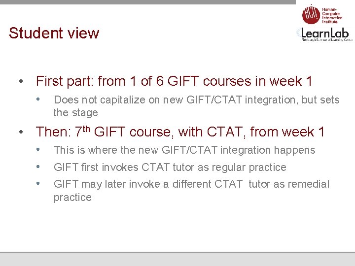 Student view • First part: from 1 of 6 GIFT courses in week 1