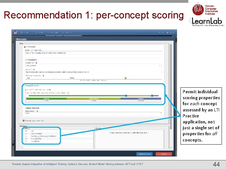 Recommendation 1: per-concept scoring Permit individual scoring properties for each concept assessed by an