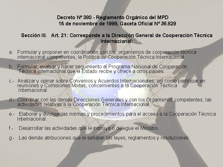 Decreto Nº 380 - Reglamento Orgánico del MPD 15 de noviembre de 1999, Gaceta