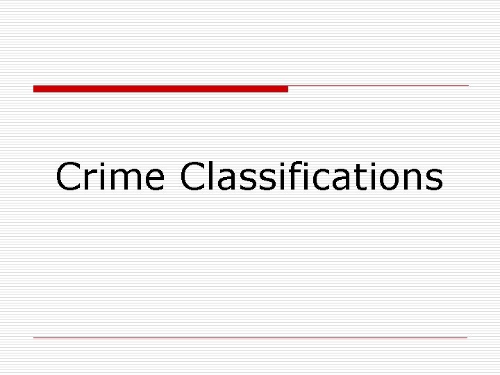 Crime Classifications 