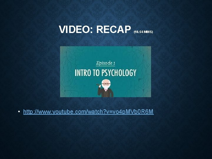 VIDEO: RECAP (10. 54 MINS) • http: //www. youtube. com/watch? v=vo 4 p. MVb