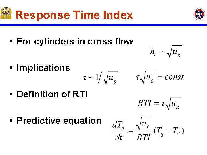 Response Time Index § For cylinders in cross flow § Implications § Definition of Response Time Index § For cylinders in cross flow § Implications § Definition of