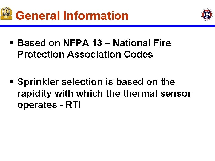 General Information § Based on NFPA 13 – National Fire Protection Association Codes § General Information § Based on NFPA 13 – National Fire Protection Association Codes §
