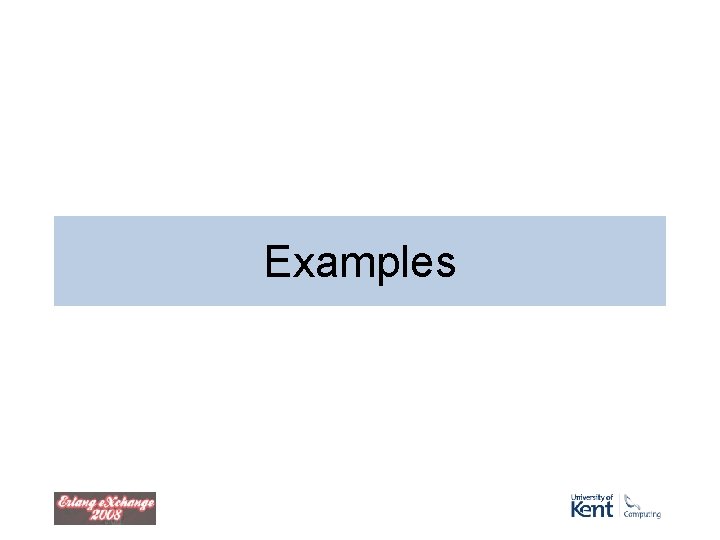 Examples Examples