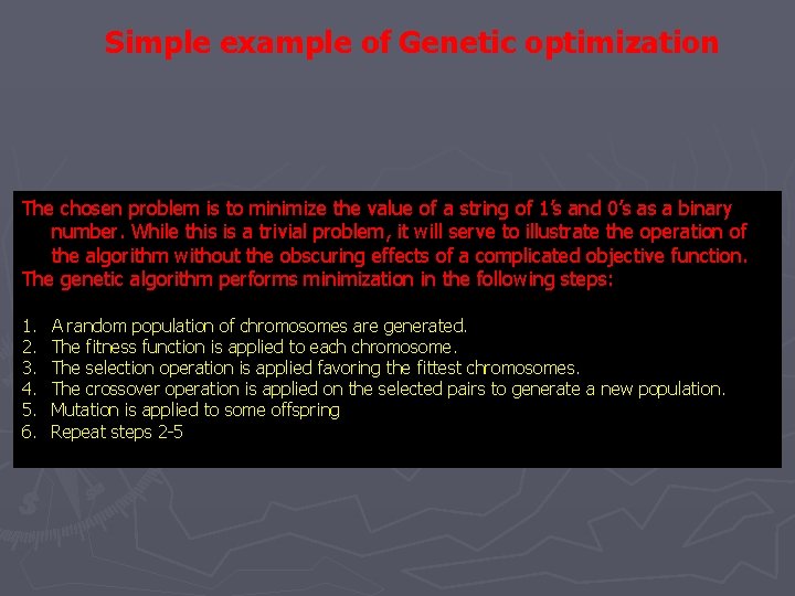 Simple example of Genetic optimization The chosen problem is to minimize the value of Simple example of Genetic optimization The chosen problem is to minimize the value of