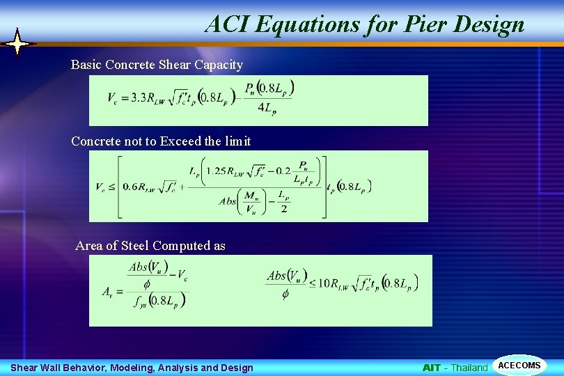 ACI Equations for Pier Design Basic Concrete Shear Capacity Concrete not to Exceed the