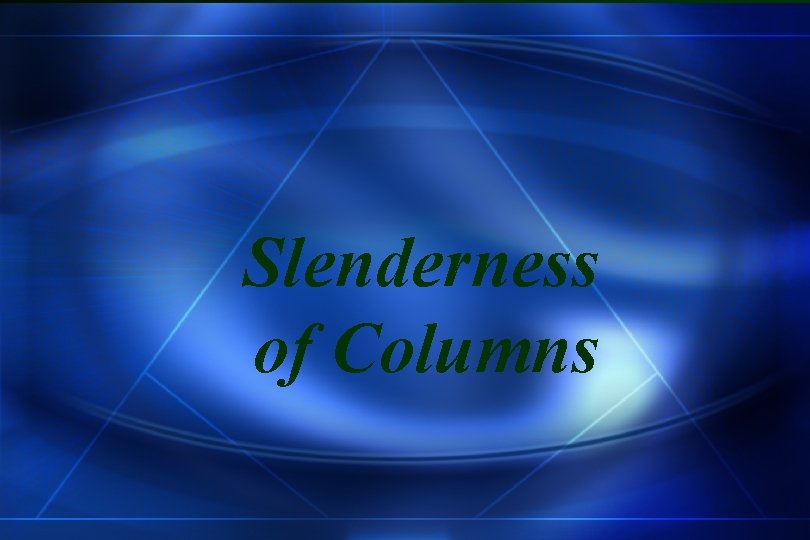 Slenderness of Columns 