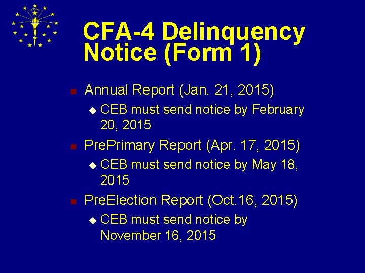 CFA-4 Delinquency Notice (Form 1) n Annual Report (Jan. 21, 2015) u n Pre.