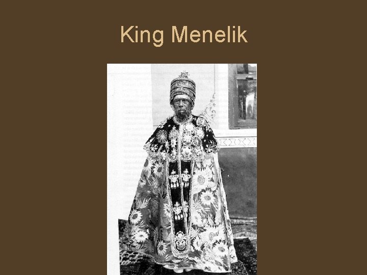 King Menelik 