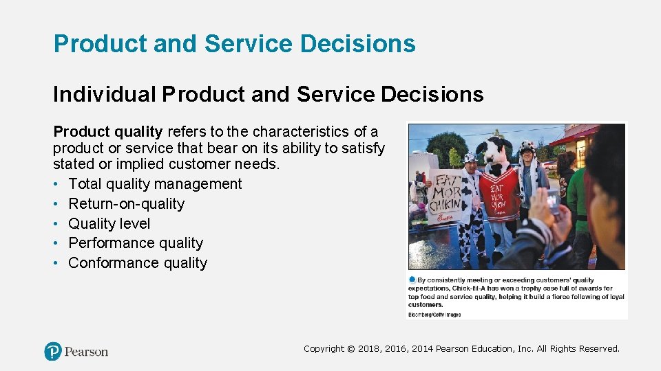 Product and Service Decisions Individual Product and Service Decisions Product quality refers to the