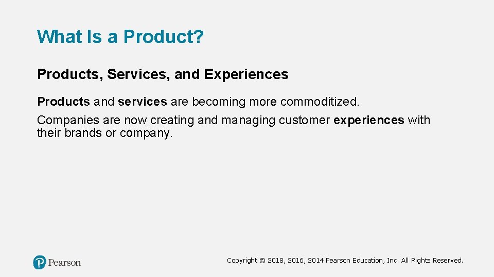 What Is a Product? Products, Services, and Experiences Products and services are becoming more