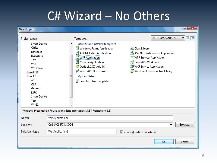 C# Wizard – No Others 6 