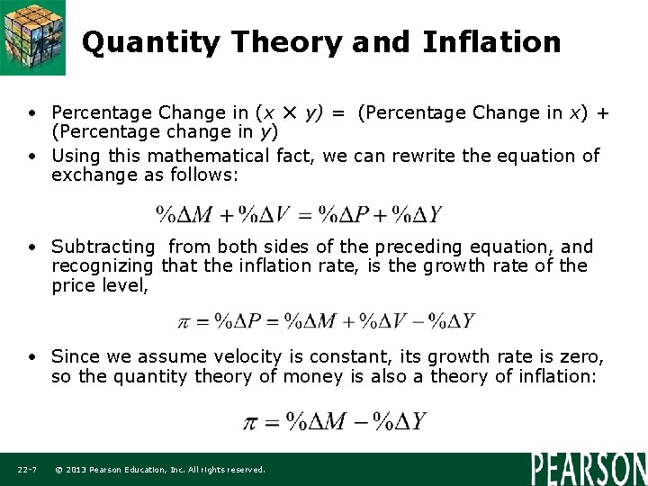 Quantity Theory and Inflation • Percentage Change in (x ✕ y) = (Percentage Change