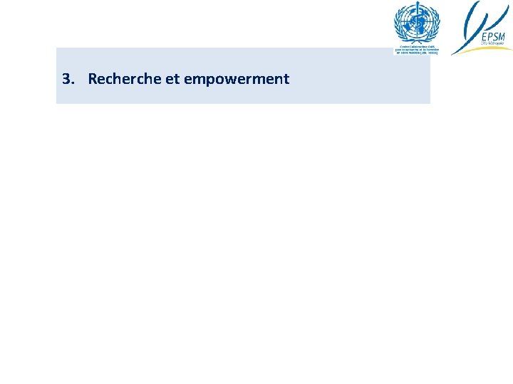 3. Recherche et empowerment 