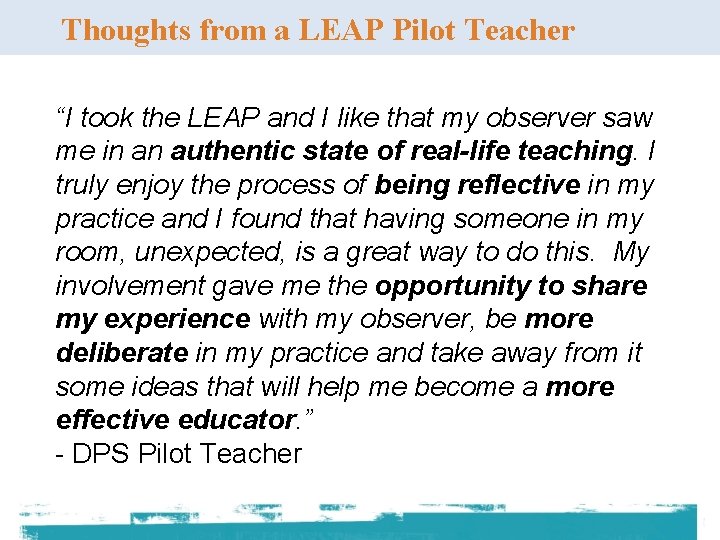 Thoughts from a LEAP Pilot Teacher “I took the LEAP and I like that