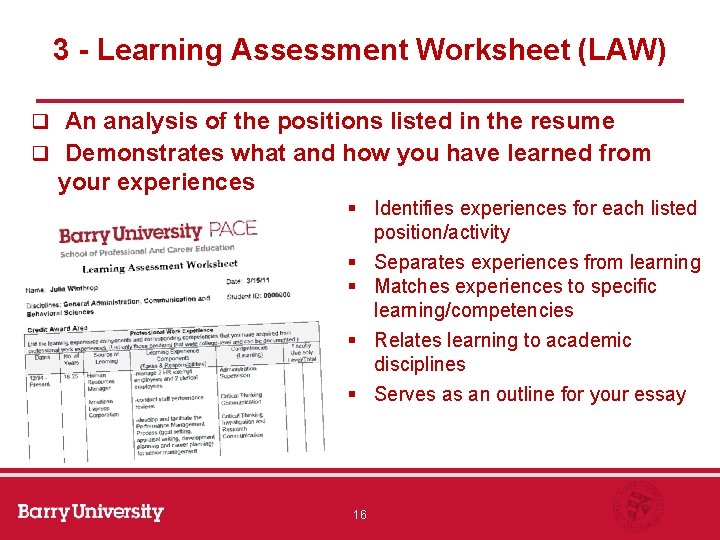 3 - Learning Assessment Worksheet (LAW) q An analysis of the positions listed in