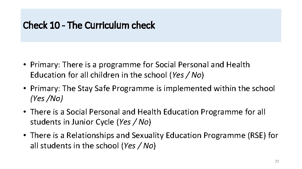 Check 10 - The Curriculum check • Primary: There is a programme for Social