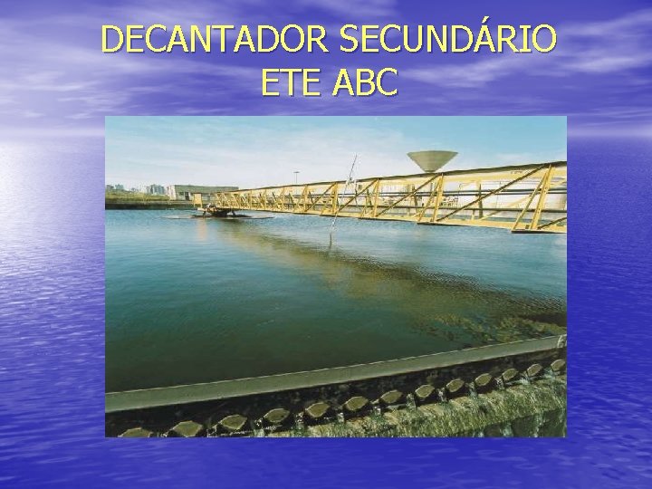 DECANTADOR SECUNDÁRIO ETE ABC 