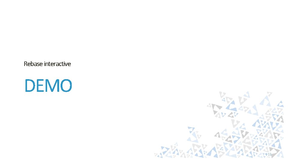 Rebase interactive DEMO 118 