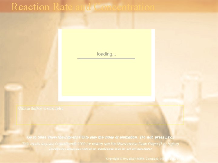 Reaction Rate and Concentration Click in this box to enter notes. Go to Slide