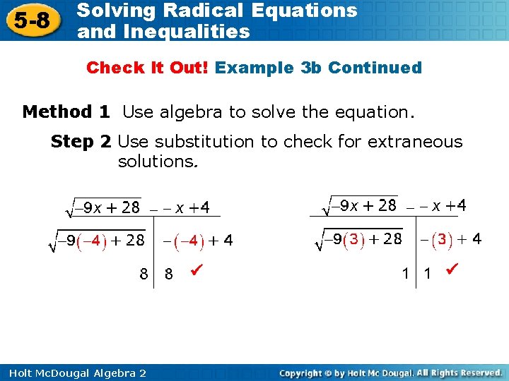 5 -8 Solving Radical Equations and Inequalities Check It Out! Example 3 b Continued