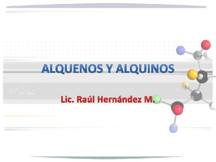 Lic. Raúl Hernández M. 