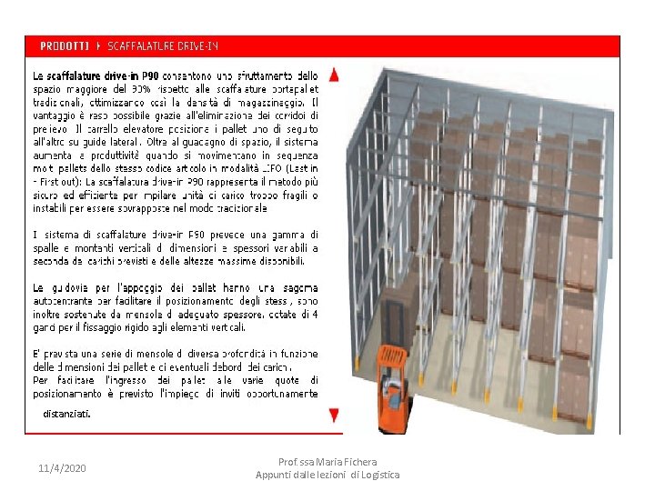 distanziati. 11/4/2020 Prof. ssa Maria Fichera Appunti dalle lezioni di Logistica 