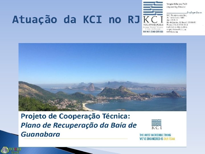 Atuação da KCI no RJ 