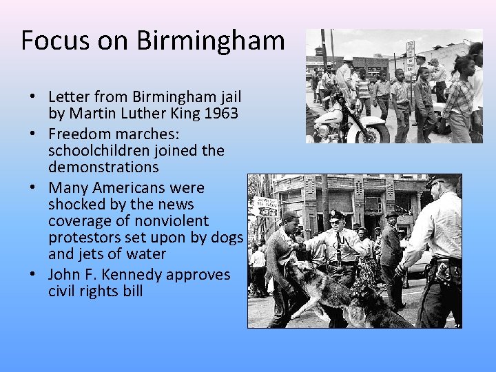 Focus on Birmingham • Letter from Birmingham jail by Martin Luther King 1963 •