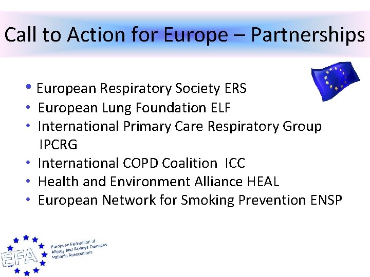 Call to Action for Europe – Partnerships • European Respiratory Society ERS • European