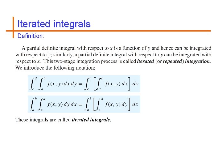 Iterated integrals Definition: 