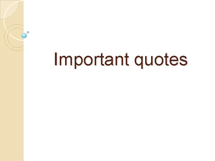 Important quotes 