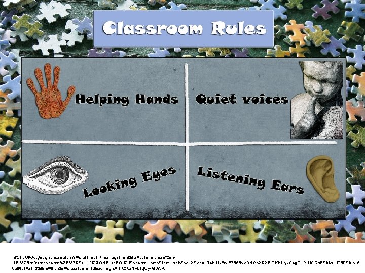 https: //www. google. ro/search? q=classroom+management&rls=com. microsoft: en. US: %7 Breferrer: source%3 F%7 D&rlz=1 I https: //www. google. ro/search? q=classroom+management&rls=com. microsoft: en. US: %7 Breferrer: source%3 F%7 D&rlz=1 I