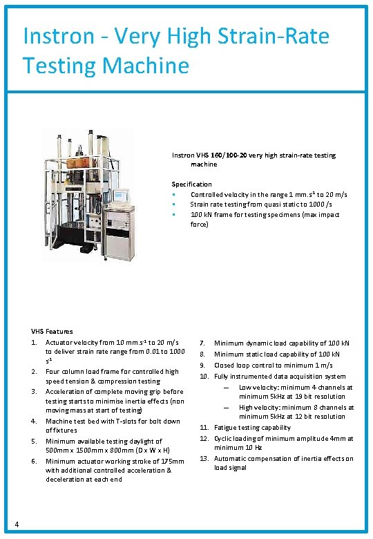 Instron - Very High Strain-Rate Testing Machine Instron VHS 160/100 -20 very high strain-rate