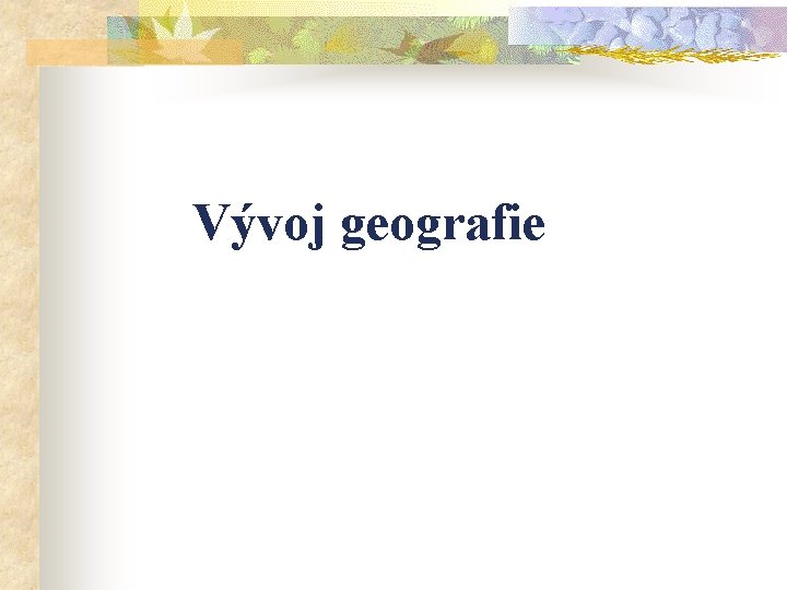 Vývoj geografie 