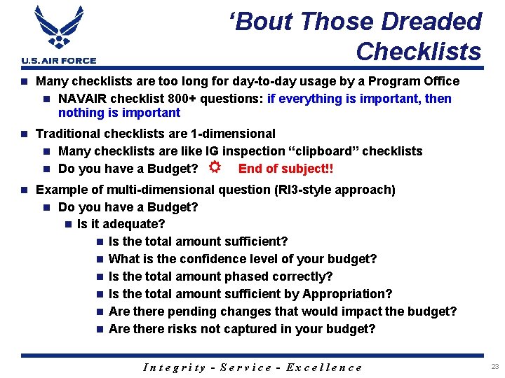 ‘Bout Those Dreaded Checklists n Many checklists are too long for day-to-day usage by