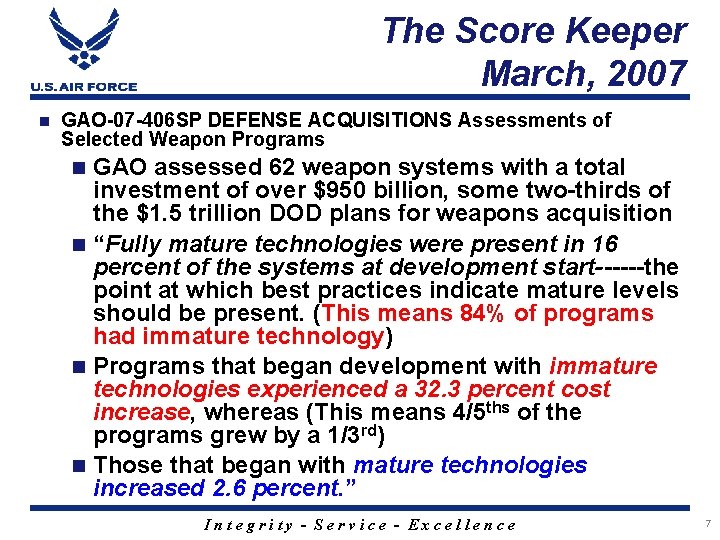 The Score Keeper March, 2007 n GAO-07 -406 SP DEFENSE ACQUISITIONS Assessments of Selected