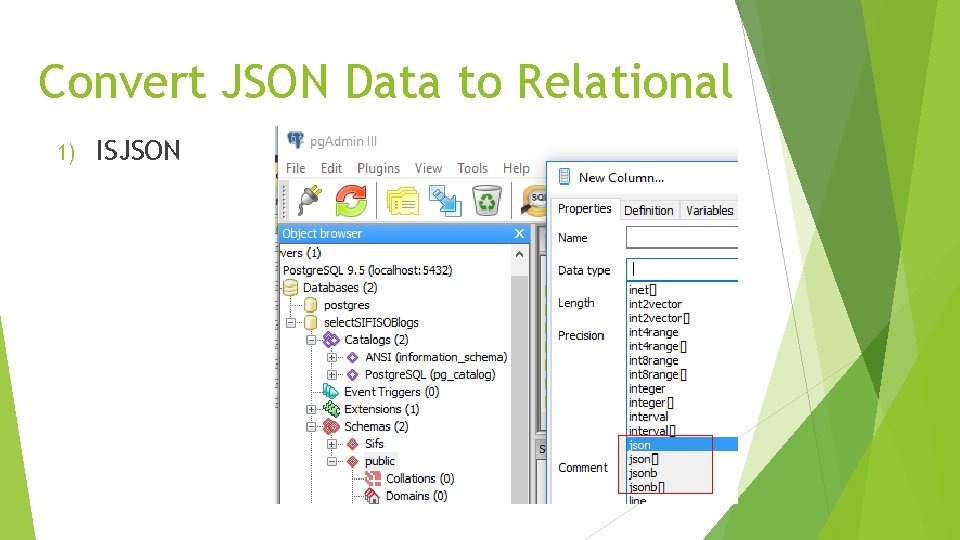 Convert JSON Data to Relational 1) ISJSON 