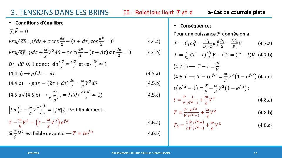 3. TENSIONS DANS LES BRINS II. Relations liant T et t 4/29/2020 TRANSMISSION PAR
