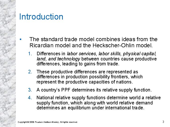 Introduction • The standard trade model combines ideas from the Ricardian model and the Introduction • The standard trade model combines ideas from the Ricardian model and the