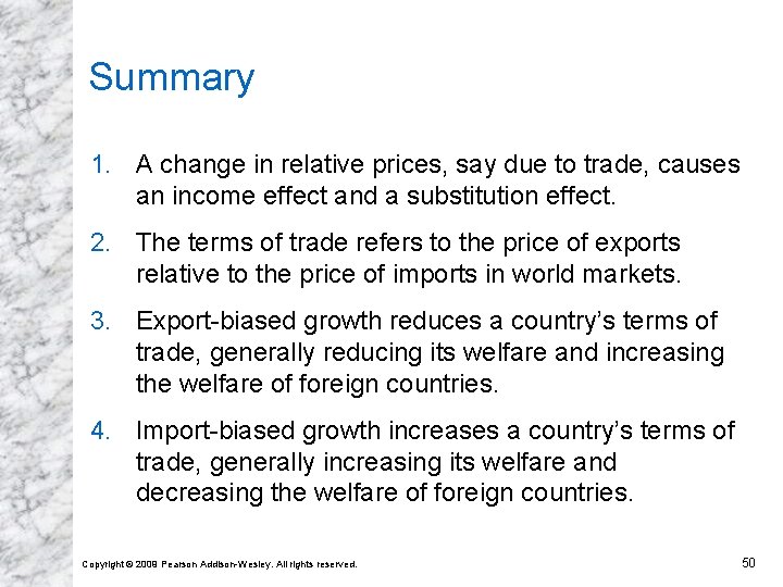 Summary 1. A change in relative prices, say due to trade, causes an income Summary 1. A change in relative prices, say due to trade, causes an income