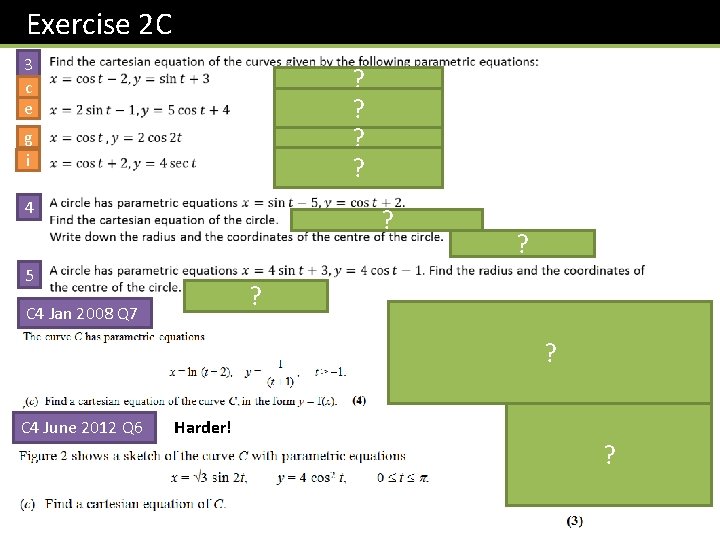 Exercise 2 C 3 c e ? ? g i 4 ? 5 ?