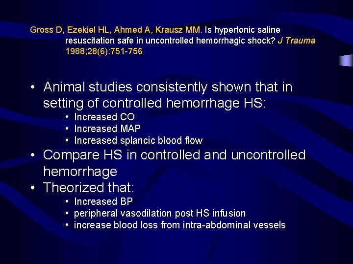 Gross D, Ezekiel HL, Ahmed A, Krausz MM. Is hypertonic saline resuscitation safe in