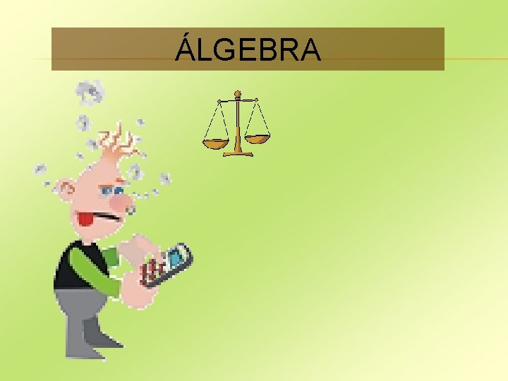 ÁLGEBRA 