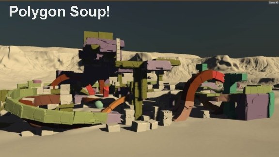 Polygon Soup! Advances in Real-Time Rendering in Games 