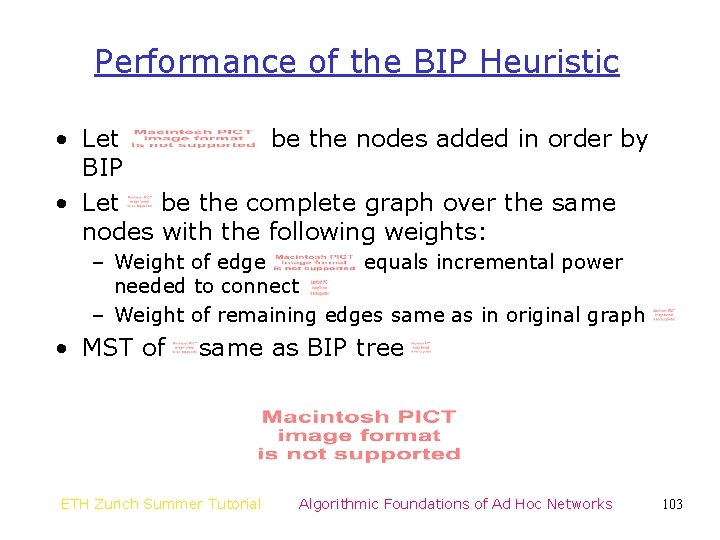 Performance of the BIP Heuristic • Let be the nodes added in order by Performance of the BIP Heuristic • Let be the nodes added in order by