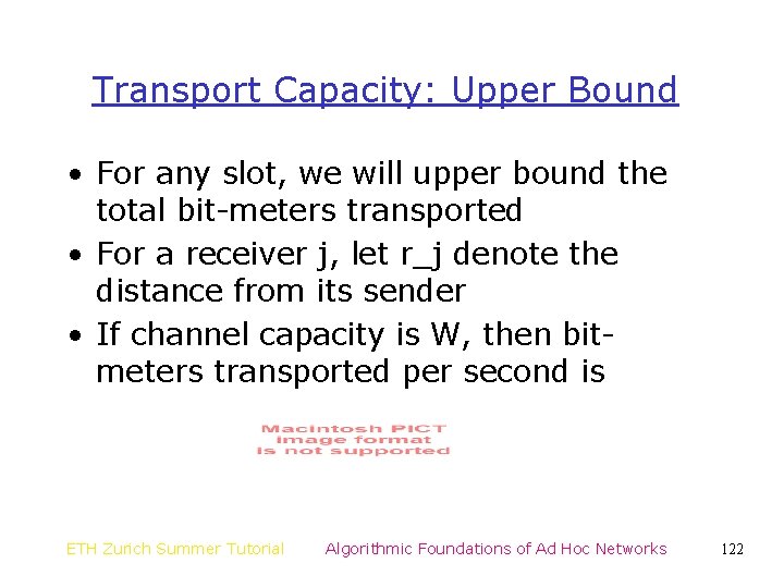 Transport Capacity: Upper Bound • For any slot, we will upper bound the total Transport Capacity: Upper Bound • For any slot, we will upper bound the total