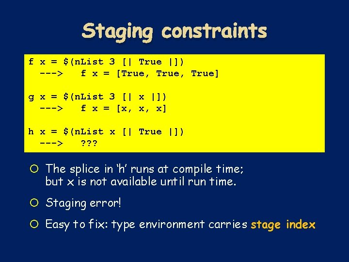 Staging constraints f x = $(n. List 3 [| True |]) ---> f x